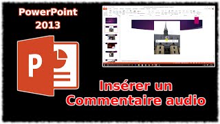 Tuto PowerPoint 2013  Insérer un commentaire audio [upl. by Will200]