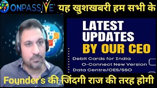 ONPASSIVE  Latest update by our Ceo आप खुद सुनिए Mr Ash Sir Marty amp Red Sir Dhamaka update [upl. by Chenee575]