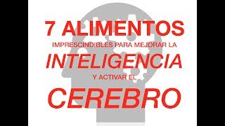 7 Alimentos para aumentar la inteligencia mejorar la memoria estudiar Alimentos para el cerebro [upl. by Trebornhoj72]