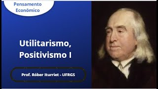 Utilitarismo positivismo e método  aula [upl. by Jennette493]