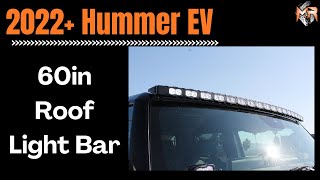 GMC Hummer EV Roof 60in PRO LED Light Bar Install  Tutorial by MampR Automotive [upl. by Ruby954]