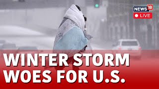 Powerful Winter Storm In US Unleashes Snow Freezing Temperatures LIVE  USA News LIVE  N18L [upl. by Balling830]