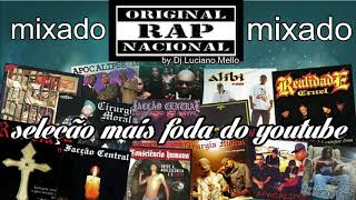 RAP NACIONAL ANTIGO  SELEÇÃO MAIS FODA DO YOUTUBE 3 HORAS MIXADAS BY DJ LUCIANO MELLO [upl. by Matthieu982]