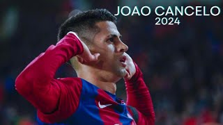 Joao Cancelo 2024  Best Skills Goals amp Assist [upl. by Rhetta]