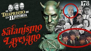 178  Satanismo Laveyano  El Desprecio de la Historia [upl. by Maurine]