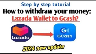 How to withdraw Lazada wallet to Gcash How to transfer Lazada wallet to Gcash 2024 [upl. by Nwahsid801]