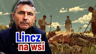 LINCZ Jak wieś wymierzyła karę [upl. by Hanan]