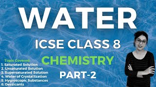 Water  ICSE CLASS 8 Chemistry  Part  2 [upl. by Premer]