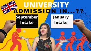 September intake vs January intake UK Which intake is best for International students to come toUK [upl. by Radmen]