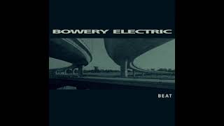 bowery electric  beat full album slowed  reverb [upl. by Loren520]