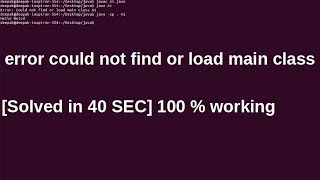 solved 40 sec Error Could not find or load main class in java [upl. by Fulcher]