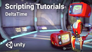 C DeltaTime in Unity  Beginner Scripting Tutorial [upl. by Aztinad]