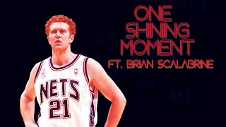 One Shining Moment Brian Scalabrine [upl. by Inahpets]