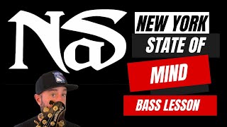 Nas  NY State of Mind Bass Lesson [upl. by Keverian]