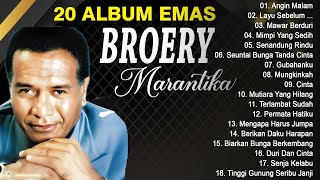 20 LAGU TERBAIK BROERY MARANTIKA FULL ALBUM  Lagu Lawas 80an 90an Penuh Kenangan Terbaik Sepanjan [upl. by Drona486]