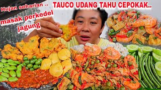 HUJAN SEHARIAN MASAK PERGEDEL JAGUNG DAN TAUCO UDANG TAHU CEPOKAK [upl. by Sueaddaht]