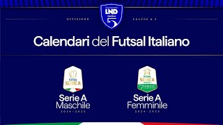 Calcio a 5 i calendari di Serie A maschile e femminile 20242025 [upl. by Eshman233]