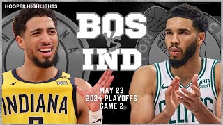 Boston Celtics vs Indiana Pacers Full Game 2 Highlights  May 23  2024 NBA Playoffs [upl. by Ellette]