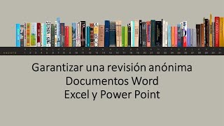 Garantizar una revisión anónima  Word Excel Power Point [upl. by Destinee786]