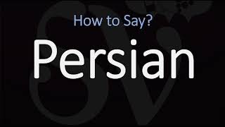 How to Pronounce Persian CORRECTLY Meaning amp Pronunciation [upl. by Salvatore121]