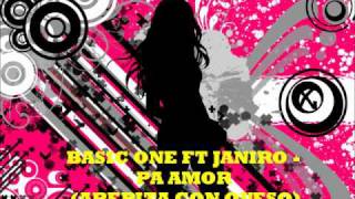 BASIC ONE FT JANIRO  PA AMOR AREPITA CON QUESO [upl. by Levesque]