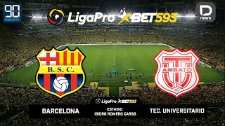 BARCELONA VS TÉCNICO UNIVERSITARIO PRO 2023 FECHA 8 FASE 2 Narración En Vivo 90Minutos Radio TV [upl. by Cand]