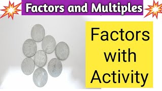 Factors With Activity  Factors And Multiples For Class 4 to Class 6  Factors and Its Properties [upl. by Zebulon656]