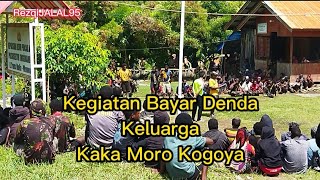 PEMBAYARAN DENDA KELUARGA KK MORO tingginambut papua indonesia RezqiJalal95 [upl. by Vinni531]