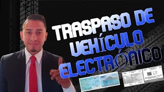 Traspaso Electrónico Vehicular [upl. by Hough]