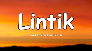 Brownman Revival  Lintik Lyrics [upl. by Kerwin]