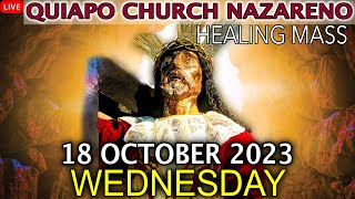 LIVE Quiapo Church Mass Today 18 October 2023 Wednesday HEALING MASS [upl. by Mieka185]