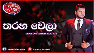 Tharaha wela  cover version  Ramesh Isuranda [upl. by Lananna]