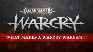 Warcry What Makes a Warband [upl. by Breanne591]