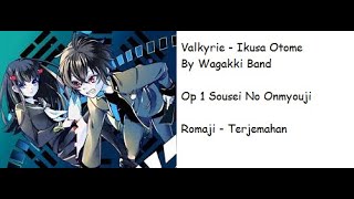 Valkyrie Ikusa Otome By Wagakki Band Romaji  Terjemahan [upl. by Shuma]