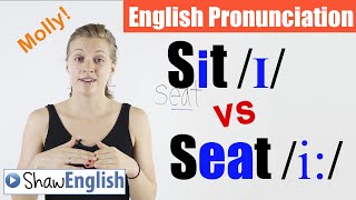 English Pronunciation Sit ɪ vs Seat i [upl. by Ettecul]