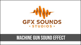 Machine Gun Sound Effect [upl. by Suruat]