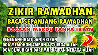 DZIKIR RAMADHAN 2024 [upl. by Esilehc]