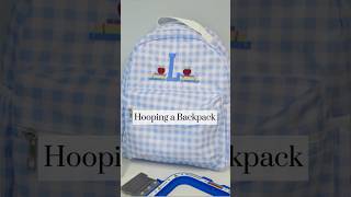 Hooping a Backpack for BacktoSchool with Mighty Hoops [upl. by Gwenn]