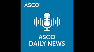 Day 4 Top Takeaways From ASCO24 [upl. by Suoivart]