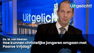 Uitgelicht 6 december 2023  Ds M van Reenen over hoe jongeren kunnen omgaan met Paarse Vrijdag [upl. by Nosna]