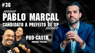 PABLO MARÇAL  AO VIVO   PODCASTRO 36 [upl. by Ykcin572]