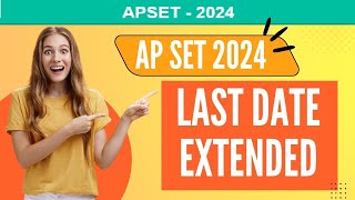 AP SET 2024 Last Date Extended AP Set latest News Exam Fee Complete Details [upl. by Ainevuol73]