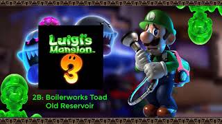 Luigis Mansion 3 Music  2B Boilerworks Toad Old Reservoir [upl. by Petromilli]