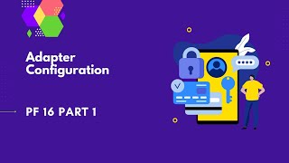 Adapter Configuration  PingFederate Complete course  PF 16 part 1 [upl. by Auqcinahs]