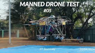 Manned Drone Flight Test  IIT Bombay by Abhijith Acharya on 06042024 [upl. by Ramas]