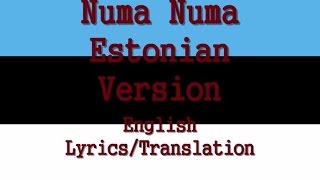 Numa Numa Estonian Version  English Translation [upl. by Ennazor]