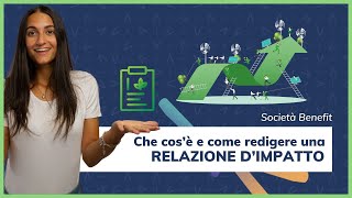 Che cosè e come redigere una Relazione dImpatto [upl. by Enyala]