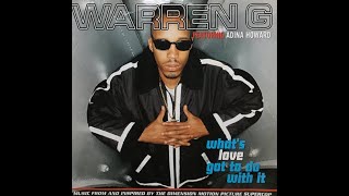 Warren G  Whats Love Got to Do With [upl. by Biron]