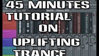 How to make Uplifting Trance Music in FL Studio  Video Tutorial [upl. by Ylrrad878]