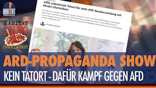 PROPAGANDA zur besten Sendezeit ARD unterbricht TATORT für AntiAFDSendung KINDERstören [upl. by Ayanaj]